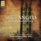 Songs of Angels: Music by Magdalen composers